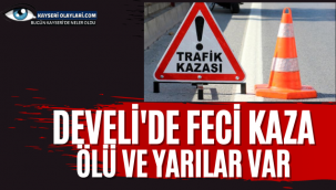 Develi'de Feci Kaza Ölü ve Yaralılar Var