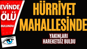 Evinde Ölü Bulundu!