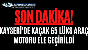 Kaçak 65 lüks araç motoru ele geçirildi