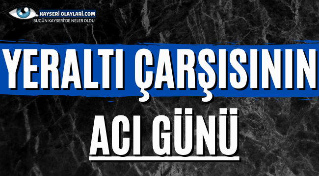 Yeraltı Çarşısının Açı Günü