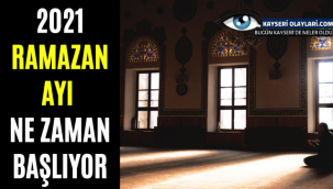 2021 Ramazan ayı ne zaman başlıyor? Diyanet İl İl Ramazan imsakiyesini açıkladı!