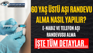 60 yaş üstü aşı randevu alma nasıl yapılır? e-nabız ve telefon aşı randevusu alma