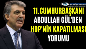 Abdullah Gül'den Hdp Yorumu
