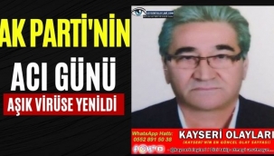 Ak Partinin Acı Günü! Aşık Virüse Yenildi