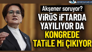 Akşener'den kısıtlamalara kongre tepkisi