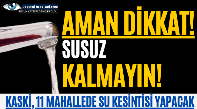 Aman Dikkat! Kaski Duyurdu