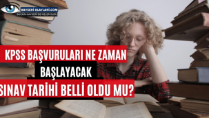 KPSS başvuruları ne zaman başlayacak, sınav tarihi belli oldu mu?