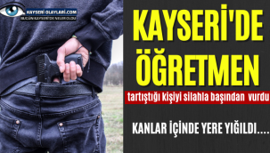 Öğretmen husumetlisini tabancayla başından vurdu 