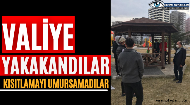 Valiye Yakalandılar!