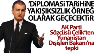 AK Parti Sözcüsü Çelik: "Diplomasi tarihine bir yakışıksızlık örneği olarak girecektir"