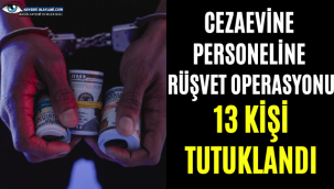 Cezaevi Personeline Rüşvet Operasyonu