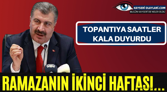 Flaş açıklama! Ramazanın ikinci haftasında daha ciddi tedbirler mi gelecek? 