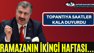 Flaş açıklama! Ramazanın ikinci haftasında daha ciddi tedbirler mi gelecek? 