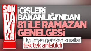 İçişleri Bakanlığı'ndan 'Ramazan' genelgesi