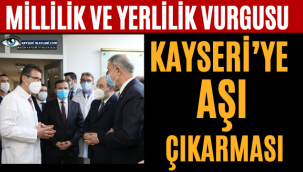 Kayseri'ye Aşı Çıkarması