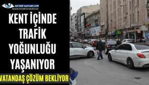 Kent İçinde Trafik Yoğunluğu Yaşanıyor