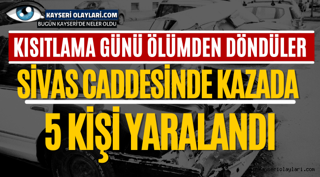 Kısıtlama Gününde Ölümden Döndüler