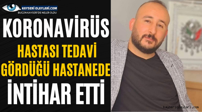 Koronavirüs Hastası Tedavi Gördüğü Hastanede İntihar Etti