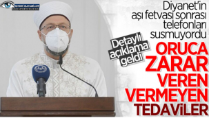 Orucu bozan ve bozmayan tedaviler