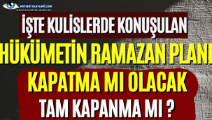 Ramazan'da kapatma mı olacak, tam kapanma mı? İşte kulislerde konuşulan plan