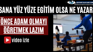 Sana Yüz Yüze Eğitim Olsa Ne Yazar!