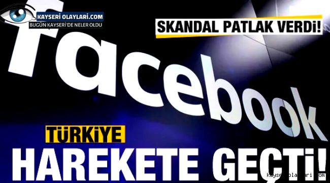 Skandalın ardından Türkiye'den Facebook kararı