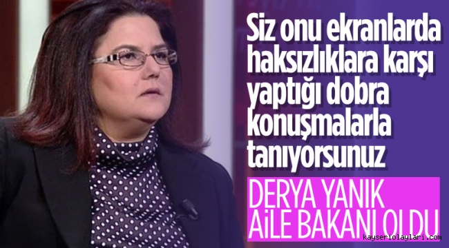 SON DAKİKA: Aile ve Sosyal Hizmetler Bakanı Derya Yanık kimdir, kaç yaşında, görevleri neler?
