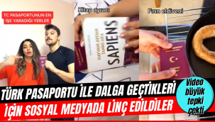 Türk pasaportunu aşağılayıcı video çektiler
