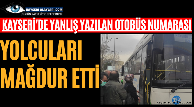 Yanlış Yazılan Otobüs Numarası Yolcuları Mağdur Etti