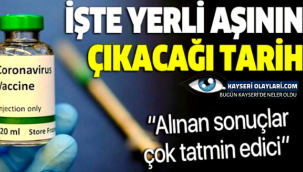 Yerli inaktif Kovid-19 aşısında tarih belli oldu