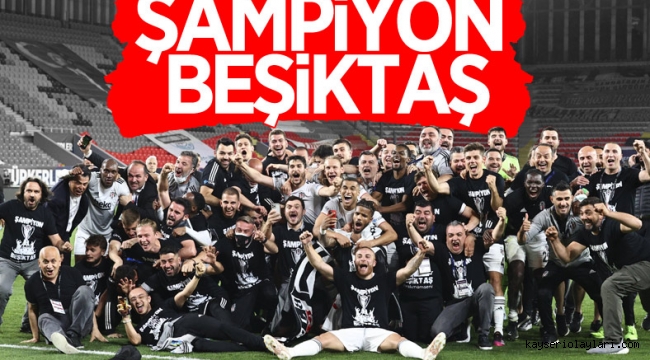 2020-2021 sezonu şampiyonu Beşiktaş