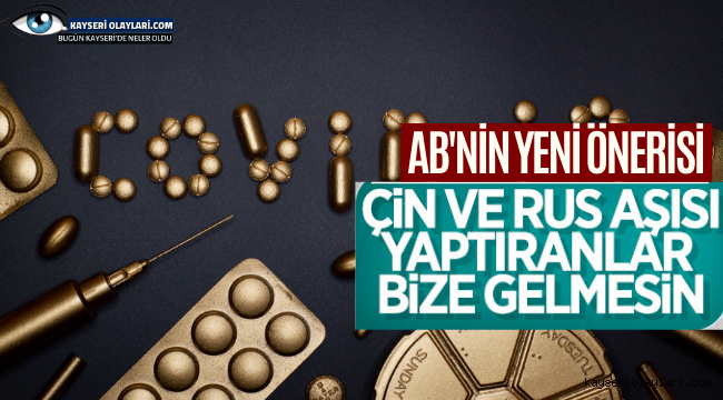 AB'den, aşı yaptıranlar seyahat edebilsin önerisi