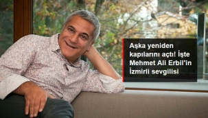 Aşka yeniden kapılarını açtı! Mehmet Ali Erbil, İzmirli iş kadını Funda Aksu'yla aşk yaşıyor