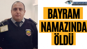 Bayram Namazında Öldü