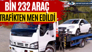 Bin 232 Araç Trafikten Men Edildi 
