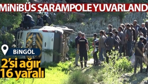 Bingöl'de minibüs şarampole yuvarlandı: 2'si ağır 16 yaralı