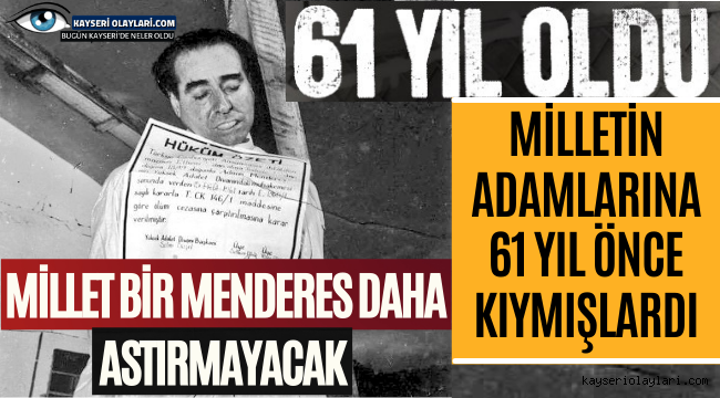 Demokrasinin Kara Günü 61. Yıl