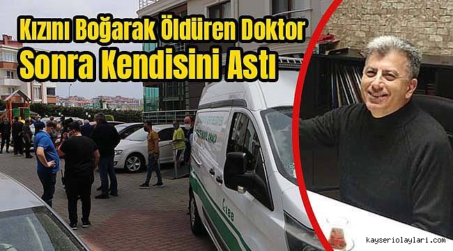 Doktor baba ile 11 yaşındaki kızı ölü bulundu