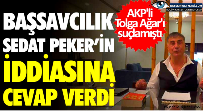 Elazığ Cumhuriyet Başsavcılığı Sedat Peker'in iddiasına cevap 