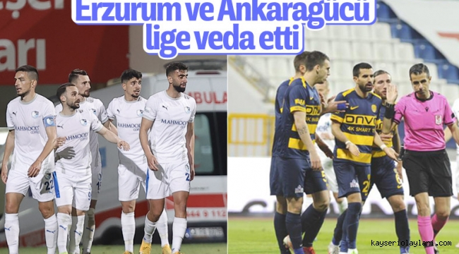 Erzurumspor ve Ankaragücü küme düştü