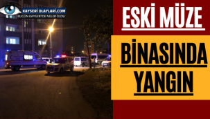 Eski Müze Binasında Yangın