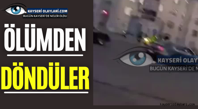 ÖLÜMDEN DÖNDÜLER