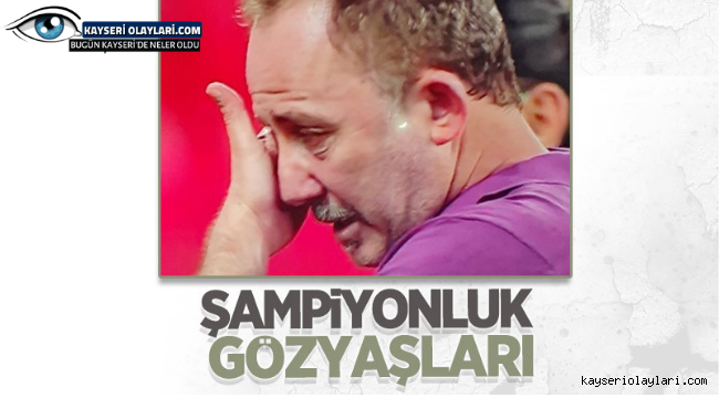 Sergen Yalçın'ın gözyaşları