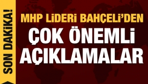 Son dakika... MHP Genel Başkanı Bahçeli'den önemli açıklamalar