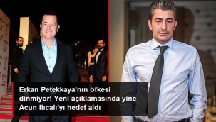 Acun Ilıcalı'ya demediğini bırakmayan Erkan Petekkaya'dan yeni açıklama