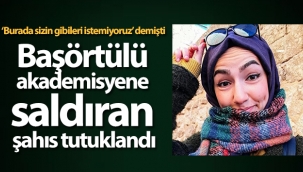 Akademisyene saldırmıştı... Tutuklandı