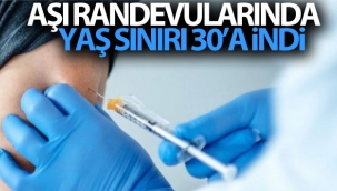 Aşı randevularında yaş sınırı 30'a indi