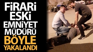 Firari eski emniyet müdürü Mustafa Memiş yakalandı