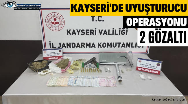 Kayseri'de uyuşturucu operasyonu 2 gözaltı
