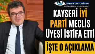 Kayseri İYİ Partili Meclis Üyesi İstifa Etti